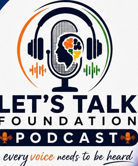 Let's Talk Foundation Podcast